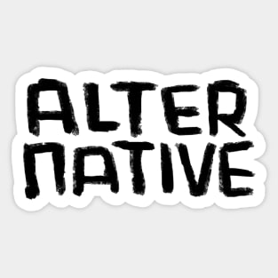 Alter Native, Alternative Lifestyle, Alternative Music Sticker